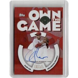 Cliff Lee Philadelphia Phillies 2023 Topps Own The Game Auto 08/10